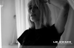 Lie Awake歌词 歌手Chandler Leighton-专辑Lie Awake-单曲《Lie Awake》LRC歌词下载