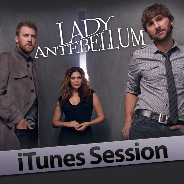 Need You Now (iTunes Session)歌词 歌手Lady A-专辑iTunes Session-单曲《Need You Now (iTunes Session)》LRC歌词下载