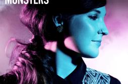 Monsters歌词 歌手Katie Sky-专辑Monsters-单曲《Monsters》LRC歌词下载
