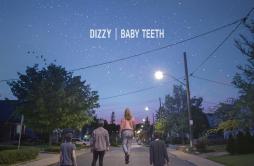 Joshua歌词 歌手Dizzy-专辑Baby Teeth-单曲《Joshua》LRC歌词下载