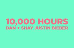10,000 Hours歌词 歌手Dan + ShayJustin Bieber-专辑10,000 Hours-单曲《10,000 Hours》LRC歌词下载
