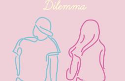 Dilemma歌词 歌手JP THE WAVYRIRI-专辑Dilemma-单曲《Dilemma》LRC歌词下载