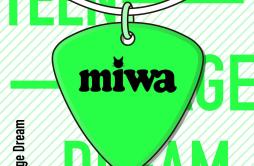 ティーンエイジドリーム歌词 歌手miwa-专辑ティーンエイジドリーム-单曲《ティーンエイジドリーム》LRC歌词下载