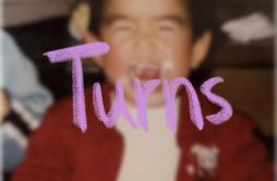 Turns歌词 歌手Lionzed-专辑Turns-单曲《Turns》LRC歌词下载