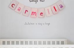 a thousand years (lullaby)歌词 歌手Christina Perri-专辑songs for carmella: lullabies & sing-a-longs-单曲《a thousand years (lullaby)》