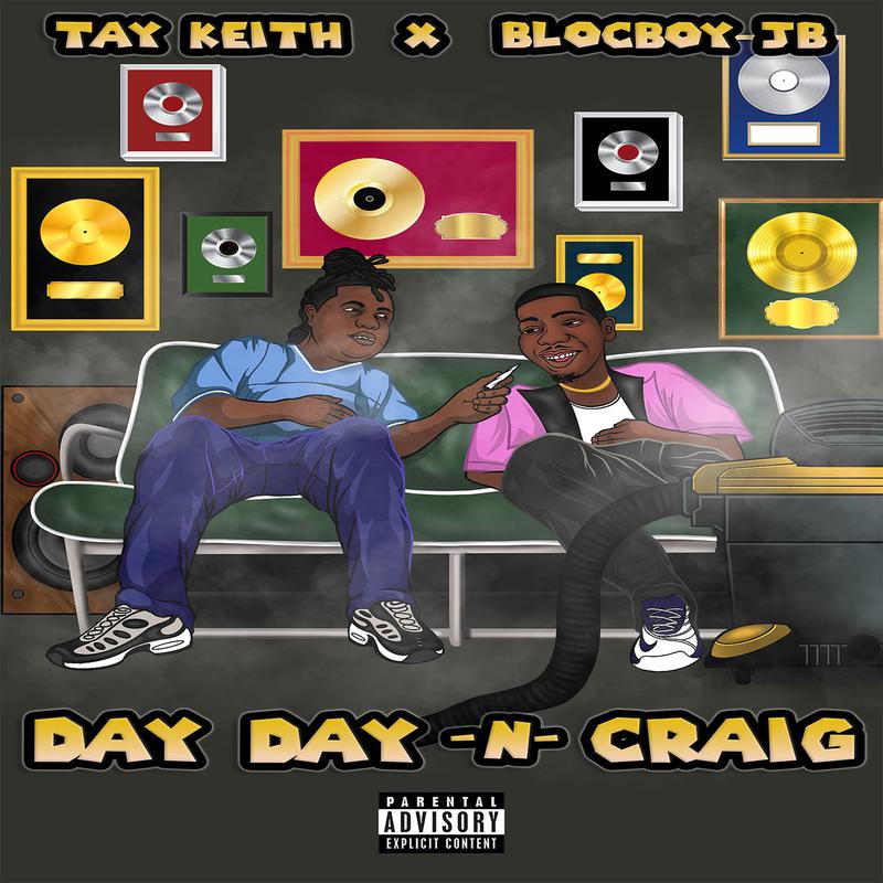Day Day N Craig歌词 歌手BlocBoy JB / Tay Keith-专辑Day Day N Craig-单曲《Day Day N Craig》LRC歌词下载