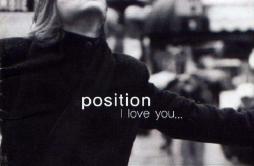 I LOVE YOU歌词 歌手The Position-专辑포지션 스페셜 I LOVE YOU-单曲《I LOVE YOU》LRC歌词下载
