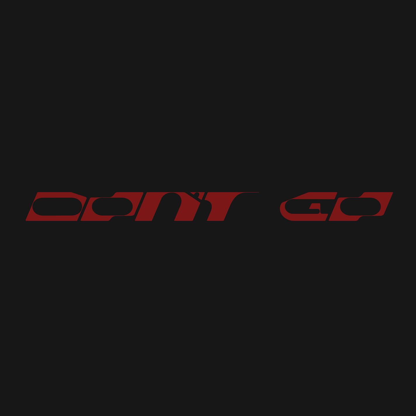 Don’t Go歌词 歌手Skrillex / Justin Bieber / Don Toliver-专辑Don’t Go-单曲《Don’t Go》LRC歌词下载