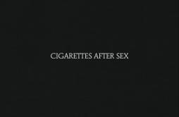K.歌词 歌手Cigarettes After Sex-专辑Cigarettes After Sex-单曲《K.》LRC歌词下载