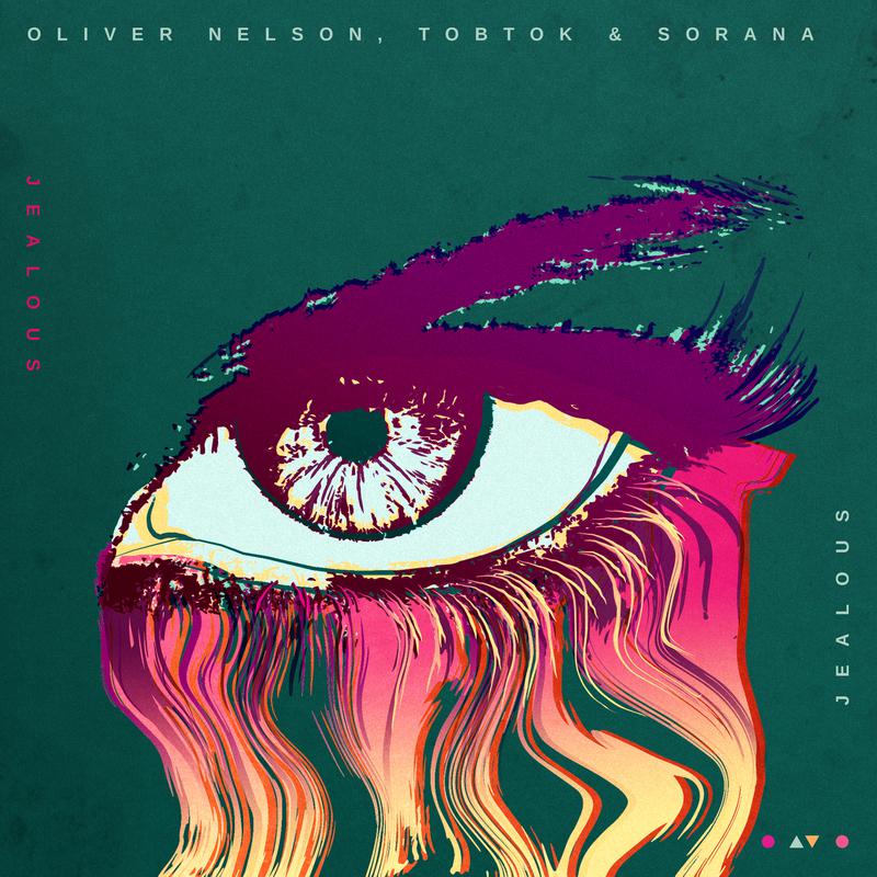 Jealous歌词 歌手Oliver Nelson / Tobtok / Sorana-专辑Jealous-单曲《Jealous》LRC歌词下载