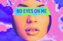 No Eyes On Me歌词 歌手Justin Caruso-专辑No Eyes On Me-单曲《No Eyes On Me》LRC歌词下载