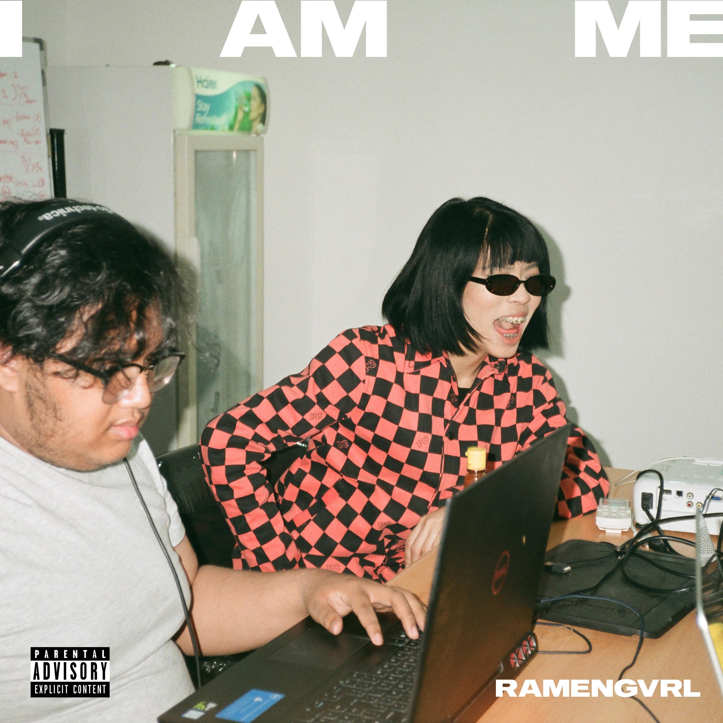 I AM ME歌词 歌手Ramengvrl-专辑I AM ME-单曲《I AM ME》LRC歌词下载