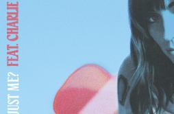 Is It Just Me?歌词 歌手Sasha Alex SloanCharlie Puth-专辑Is It Just Me?-单曲《Is It Just Me?》LRC歌词下载