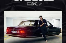 DX7歌词 歌手DabeullHolybrune-专辑DX7-单曲《DX7》LRC歌词下载