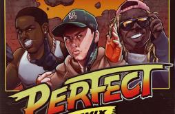 Perfect (Remix)歌词 歌手LogicLil WayneA$AP Ferg-专辑Perfect (Remix)-单曲《Perfect (Remix)》LRC歌词下载
