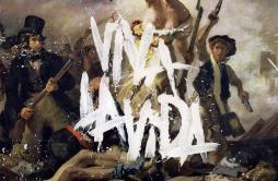 Viva La Vida歌词 歌手Coldplay-专辑Viva La Vida or Death and All His Friends-单曲《Viva La Vida》LRC歌词下载