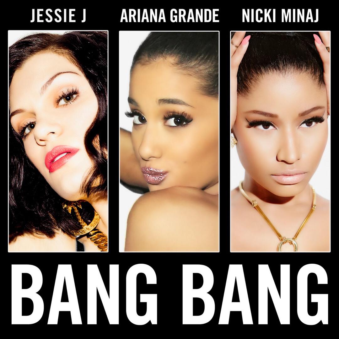 Bang Bang歌词 歌手Jessie J / Ariana Grande / Nicki Minaj-专辑Bang Bang-单曲《Bang Bang》LRC歌词下载