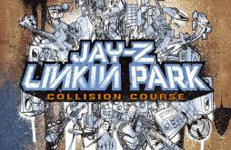 NumbEncore歌词 歌手Jay-ZLinkin Park-专辑Collision Course-单曲《NumbEncore》LRC歌词下载