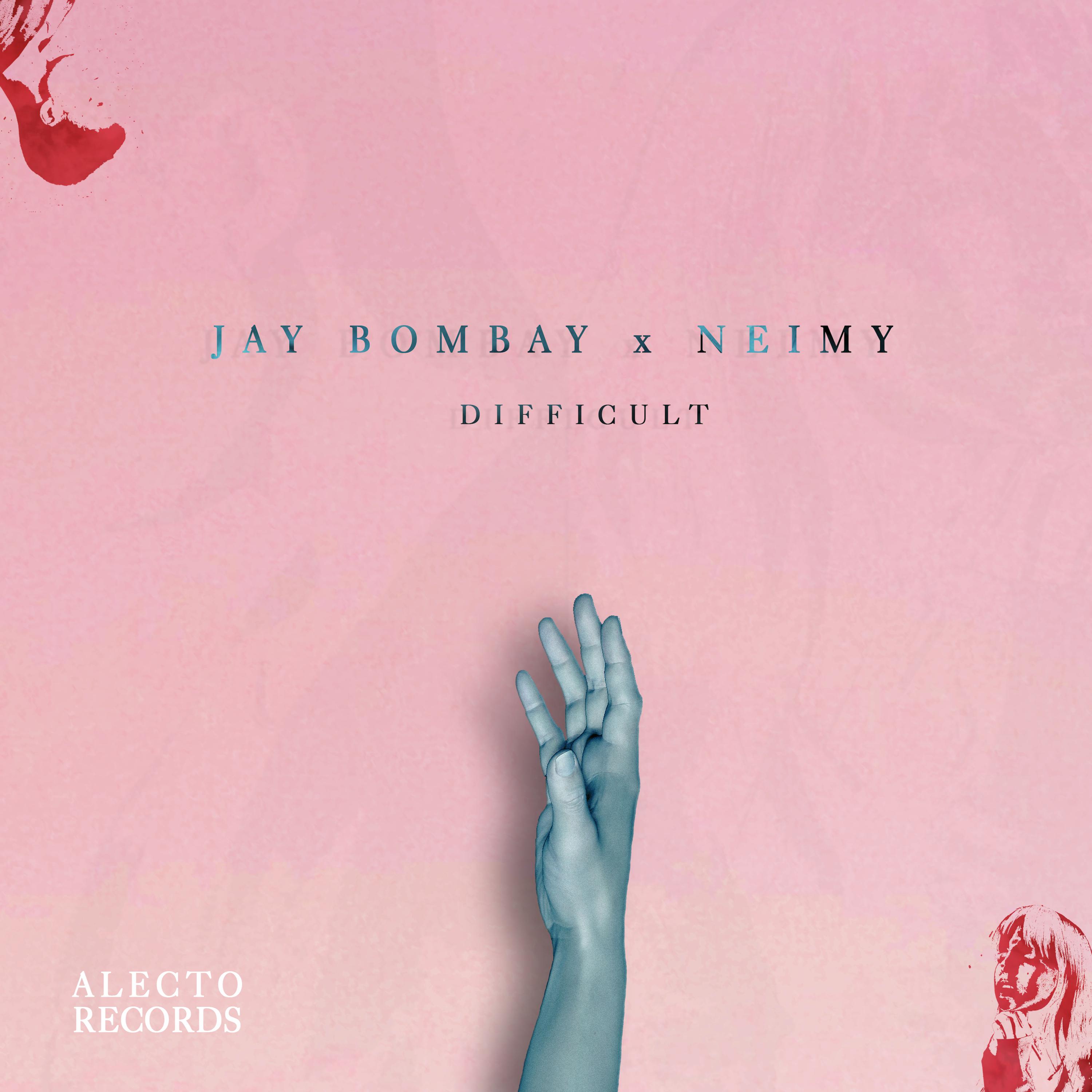 Difficult歌词 歌手Jay Bombay / NEIMY-专辑Difficult-单曲《Difficult》LRC歌词下载