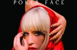 Poker Face歌词 歌手Lady Gaga-专辑Poker Face-单曲《Poker Face》LRC歌词下载