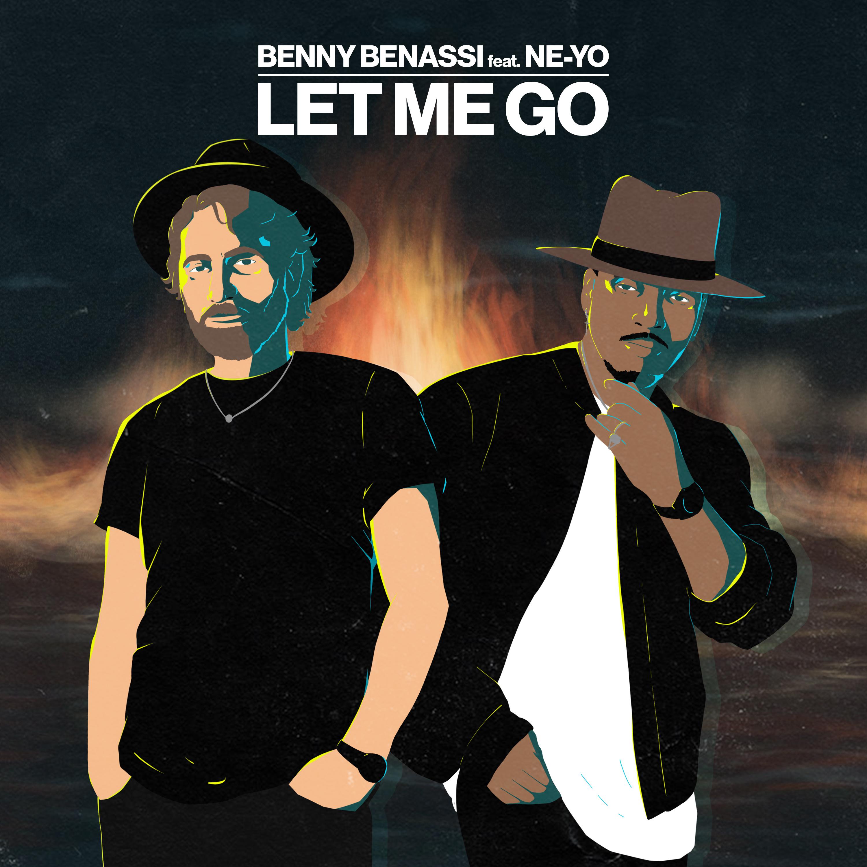 Let Me Go歌词 歌手Benny Benassi / Ne-Yo-专辑Let Me Go-单曲《Let Me Go》LRC歌词下载
