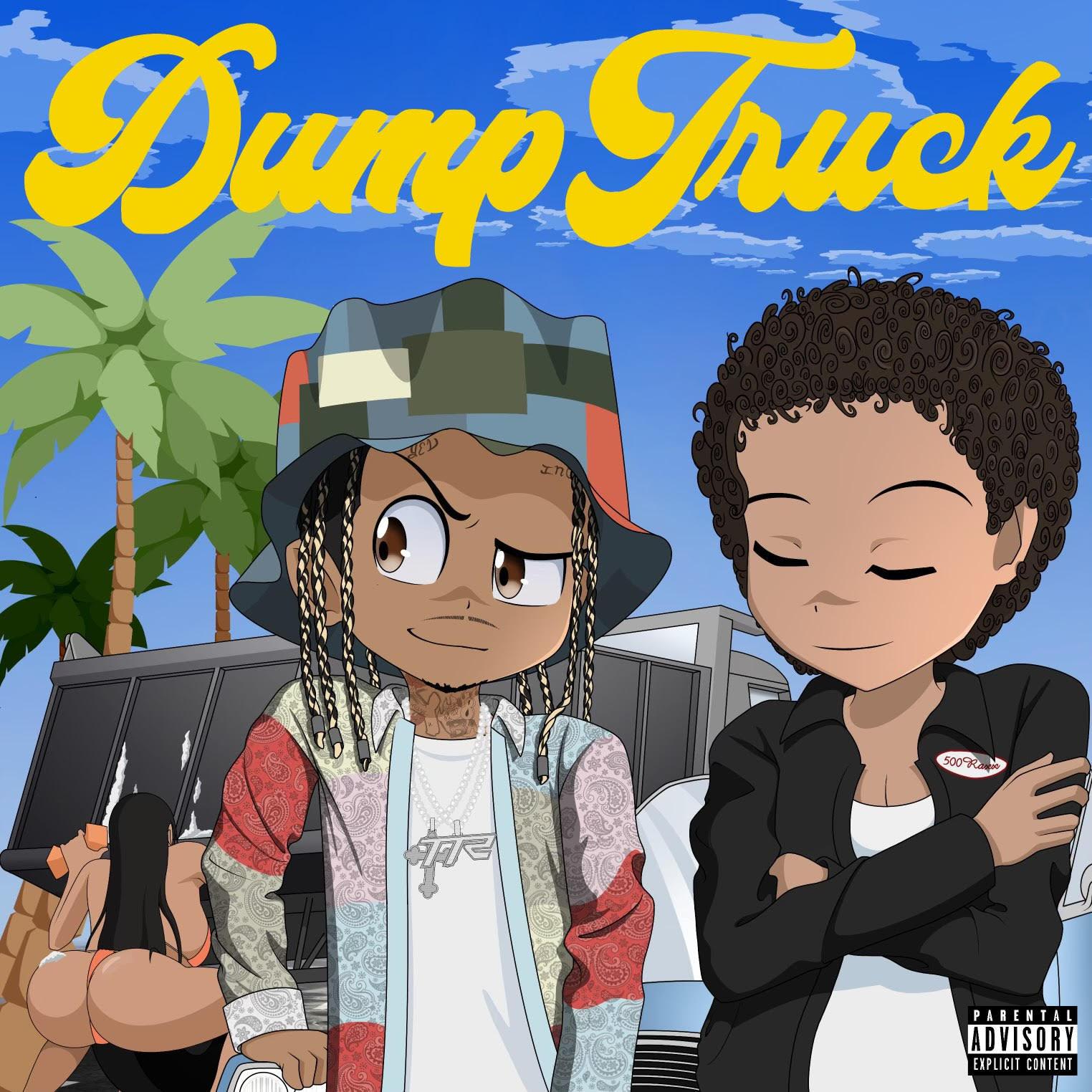 Dumptruck歌词 歌手500raxx / Tyga-专辑Dumptruck-单曲《Dumptruck》LRC歌词下载