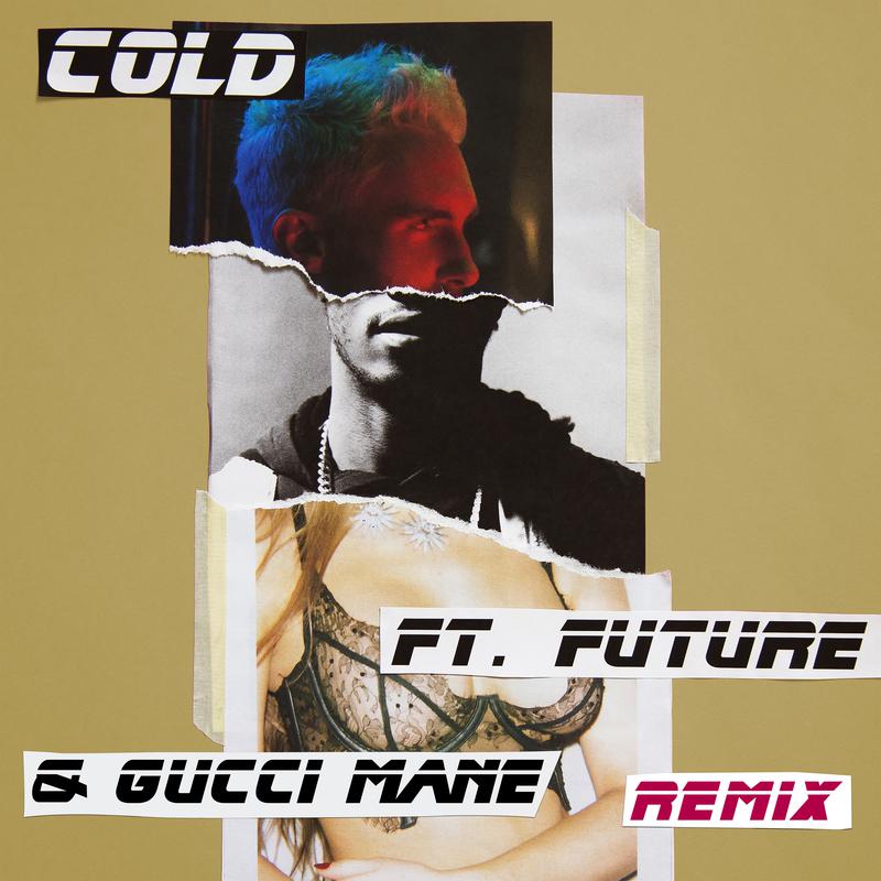 Cold (Remix)歌词 歌手Maroon 5 / Future / Gucci Mane-专辑Cold (Remix)-单曲《Cold (Remix)》LRC歌词下载