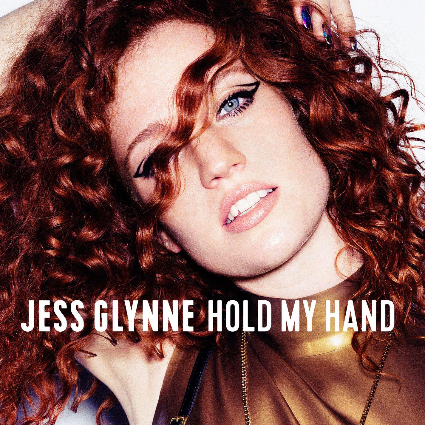 Hold My Hand歌词 歌手Jess Glynne-专辑Hold My Hand-单曲《Hold My Hand》LRC歌词下载
