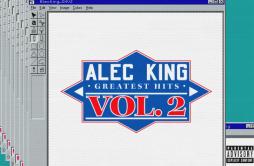 Larry David歌词 歌手Alec KingKiana Ledé-专辑Greatest Hits Vol. 2-单曲《Larry David》LRC歌词下载