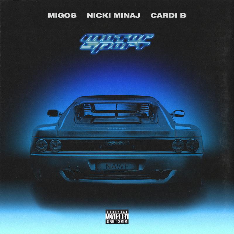 MotorSport歌词 歌手Migos / Nicki Minaj / Cardi B-专辑MotorSport-单曲《MotorSport》LRC歌词下载