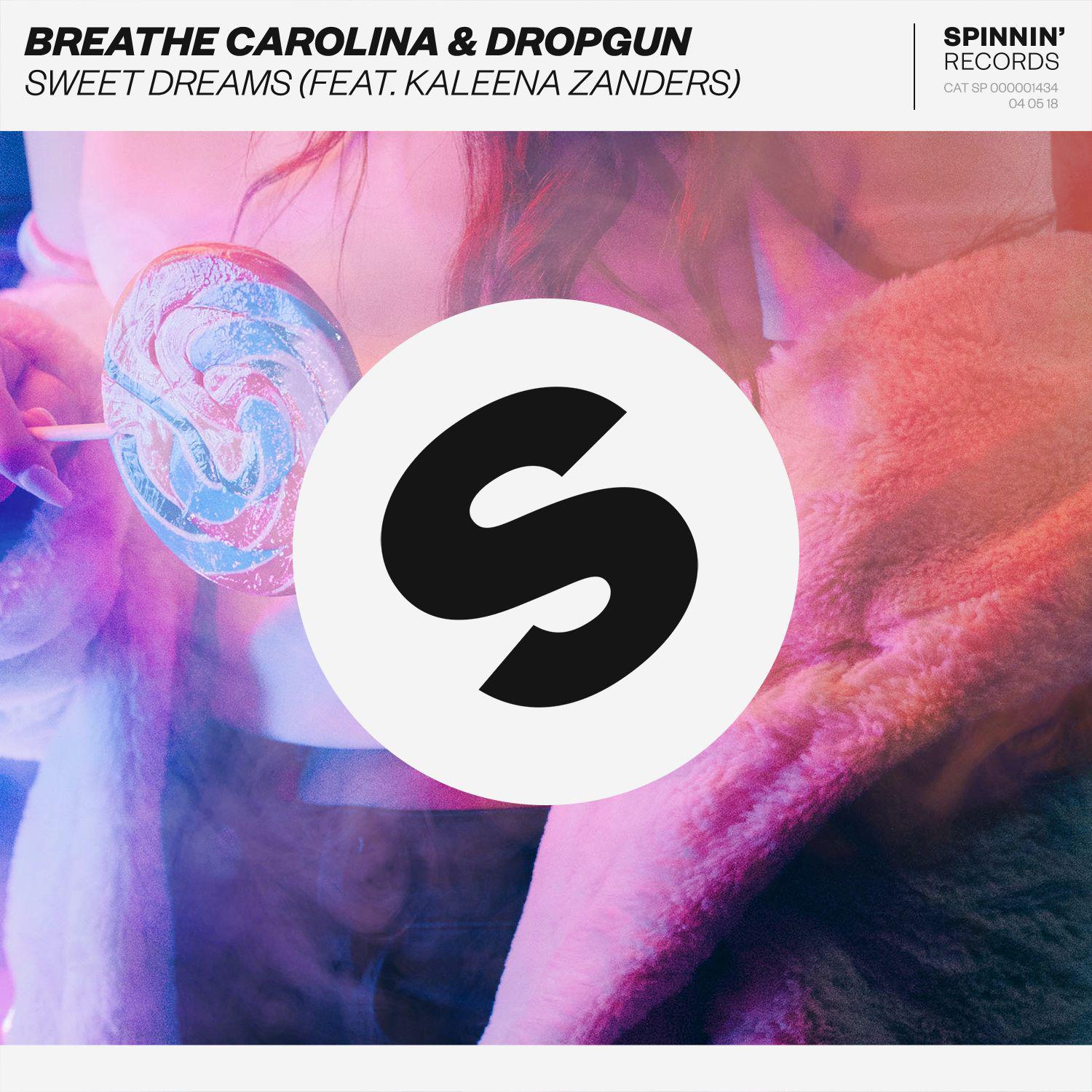 Sweet Dreams歌词 歌手Breathe Carolina / Dropgun / Kaleena Zanders-专辑Sweet Dreams-单曲《Sweet Dreams》LRC歌词下载