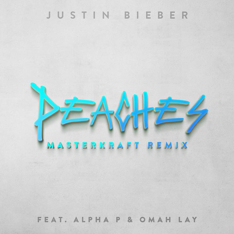 Peaches (Masterkraft Remix)歌词 歌手Justin Bieber / Alpha P / Omah Lay-专辑Peaches (Masterkraft Remix)-单曲《Peaches (Masterkraft Remix)》LRC歌词下载