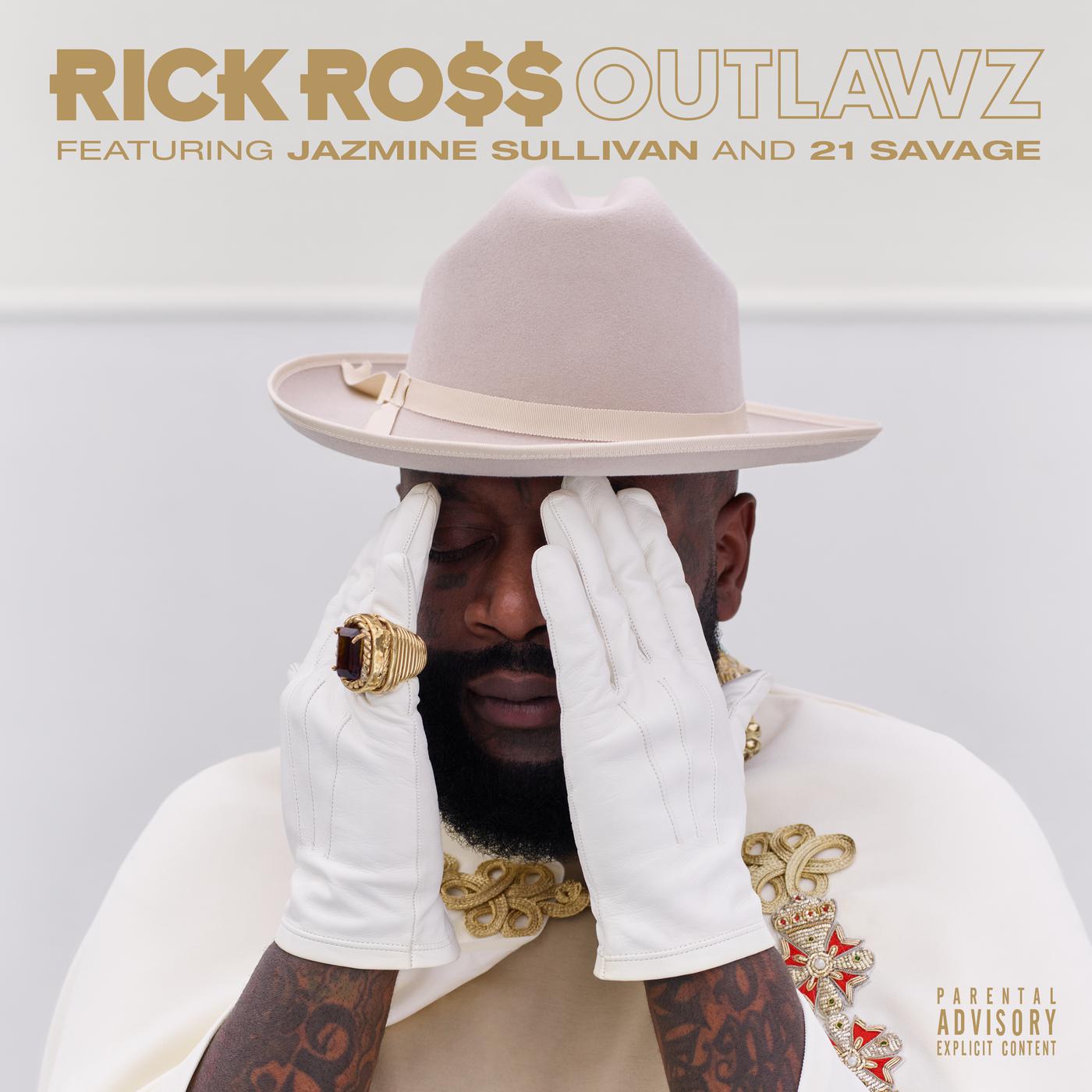 Outlawz歌词 歌手Rick Ross / Jazmine Sullivan / 21 Savage-专辑Outlawz-单曲《Outlawz》LRC歌词下载