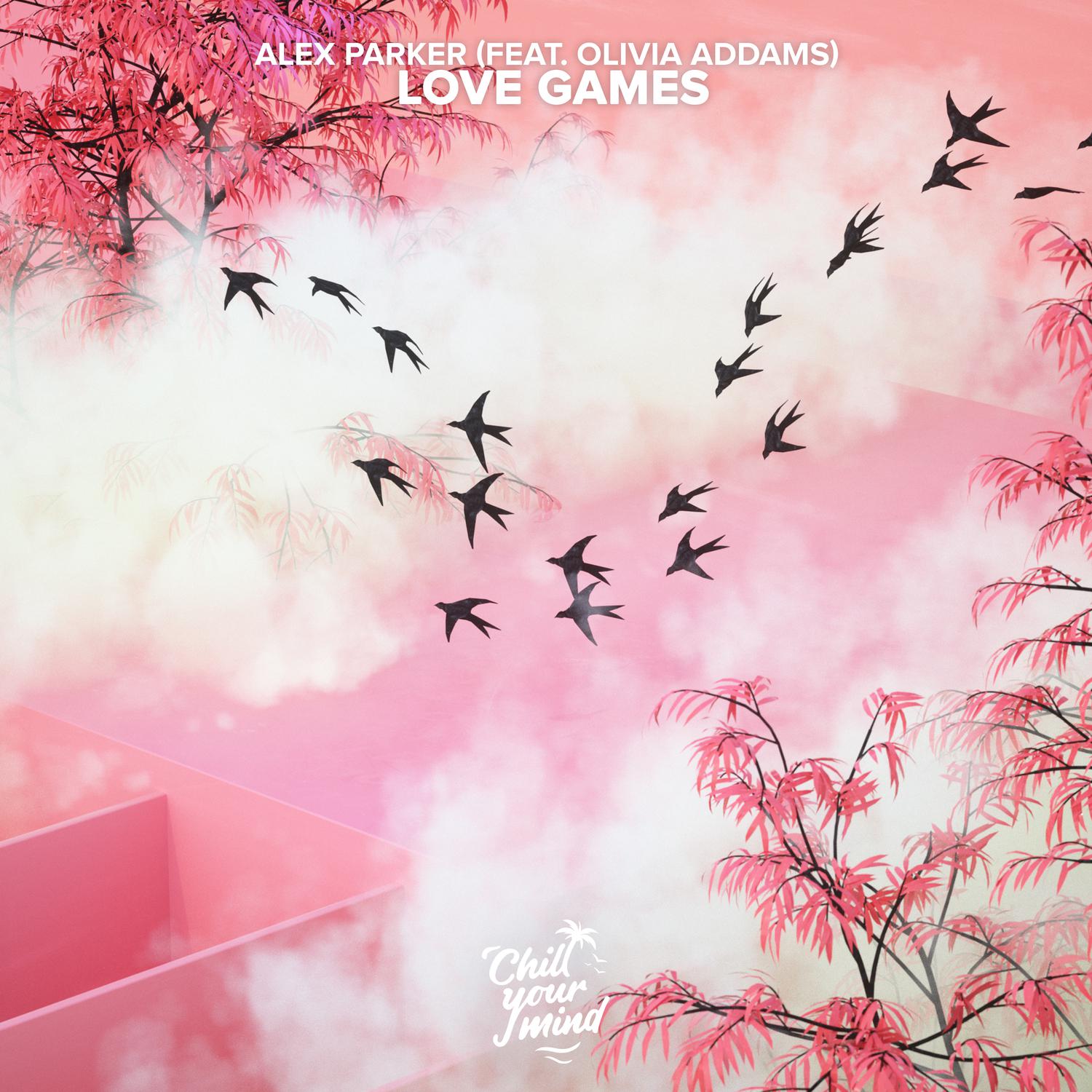 Love Games歌词 歌手Alex Parker / Olivia Addams-专辑Love Games-单曲《Love Games》LRC歌词下载