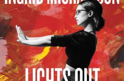 Time Machine歌词 歌手Ingrid Michaelson-专辑Lights Out Deluxe-单曲《Time Machine》LRC歌词下载