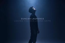 Arcade歌词 歌手Duncan Laurence-专辑Loving You Is A Losing Game-单曲《Arcade》LRC歌词下载