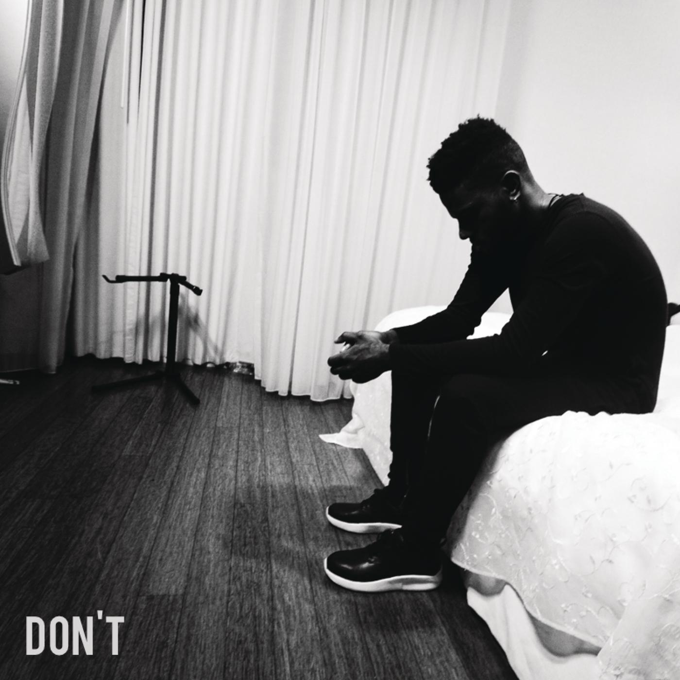 Don't歌词 歌手Bryson Tiller-专辑Don't-单曲《Don't》LRC歌词下载