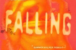 Falling (Summer Walker Remix)歌词 歌手Trevor DanielSummer Walker-专辑Falling (Summer Walker Remix)-单曲《Falling (Summer Walker Remix)》LR