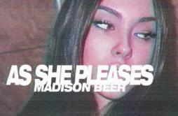 Home with You歌词 歌手Madison Beer-专辑As She Pleases-单曲《Home with You》LRC歌词下载
