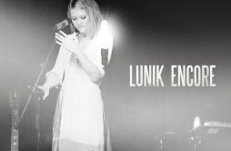 Stop the Time歌词 歌手Lunik-专辑Encore-单曲《Stop the Time》LRC歌词下载