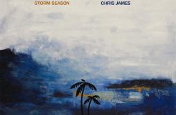 Lost At Sea歌词 歌手Chris James-专辑Storm Season-单曲《Lost At Sea》LRC歌词下载