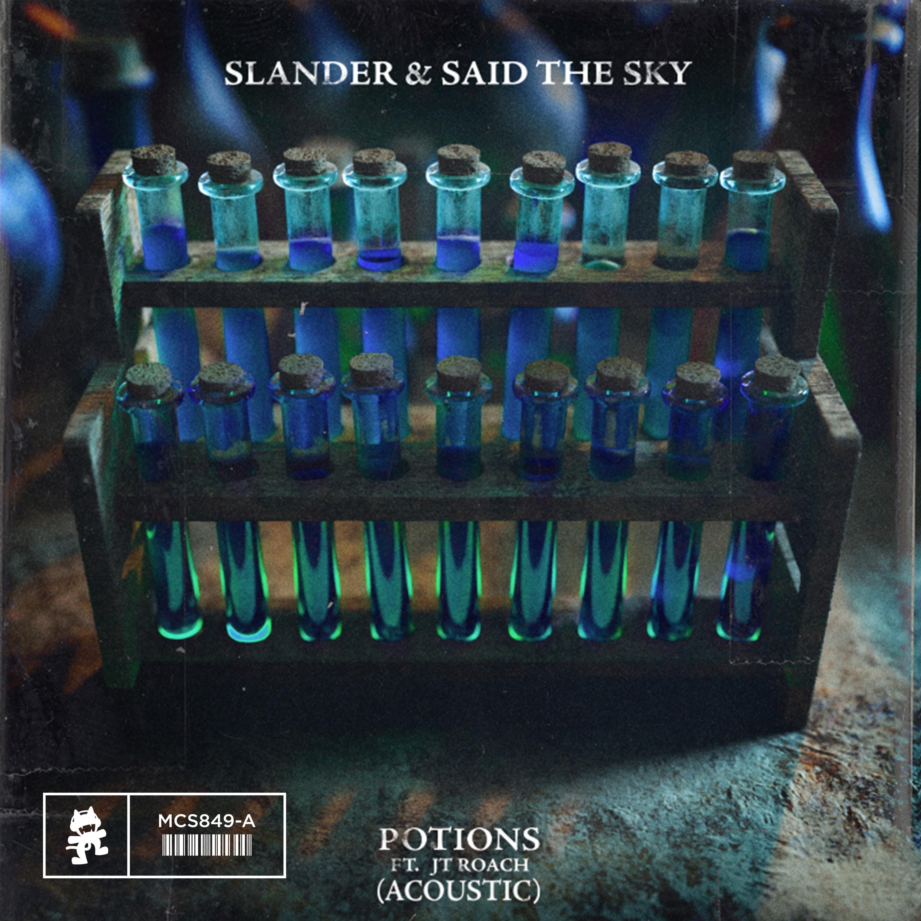 Potions (Acoustic)歌词 歌手SLANDER / Said The Sky / JT Roach-专辑Potions (Acoustic)-单曲《Potions (Acoustic)》LRC歌词下载