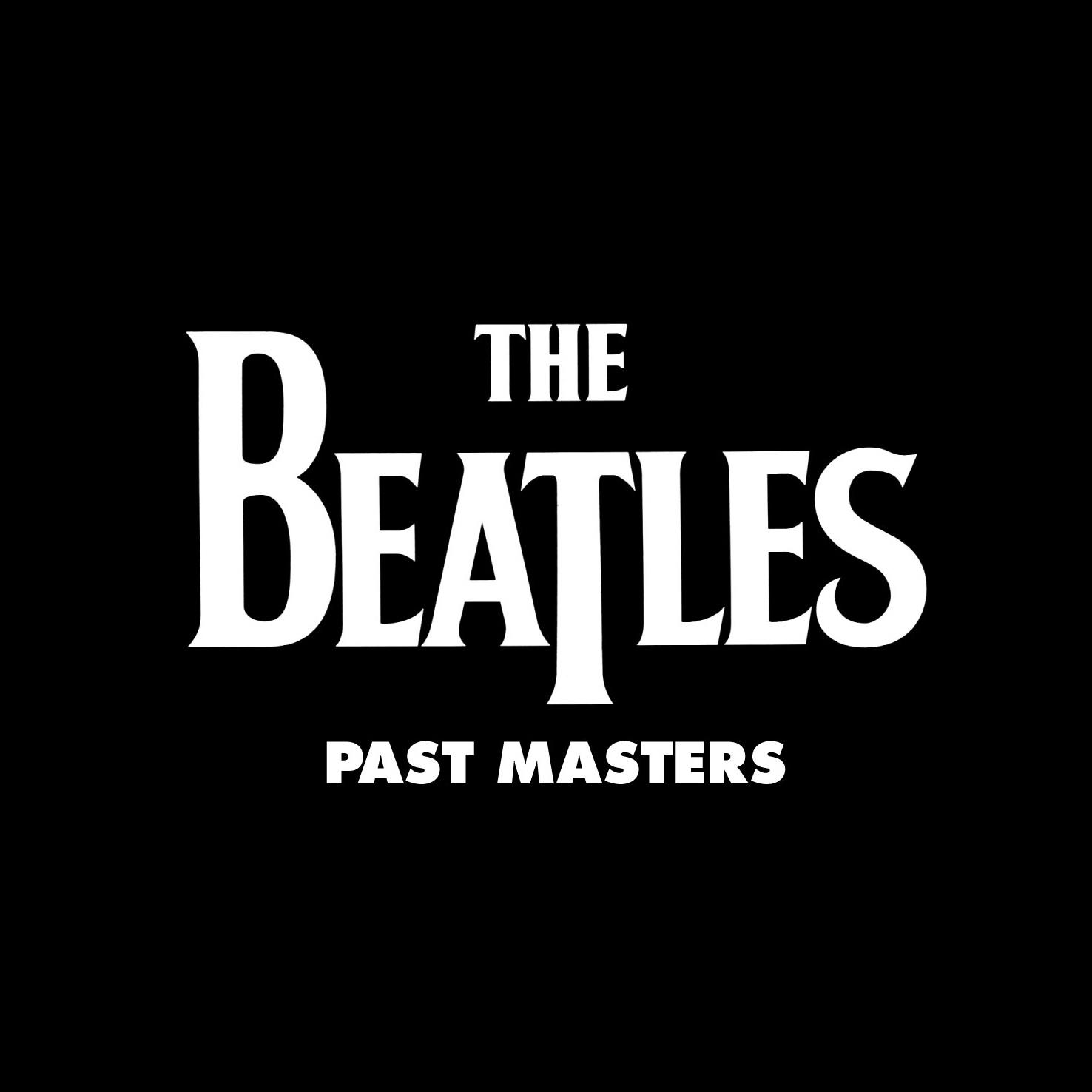 Don't Let Me Down (Remastered)歌词 歌手The Beatles-专辑Past Masters (Vols. 1 & 2 / Remastered)-单曲《Don't Let Me Down (Remastered)》LRC歌词下载