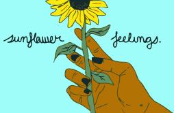 Sunflower Feelings歌词 歌手Kuzu Mellowkorou.-专辑Sunflower Feelings-单曲《Sunflower Feelings》LRC歌词下载