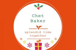 I Fall In Love Too Easily歌词 歌手Chet Baker-专辑Splendid Time Together-单曲《I Fall In Love Too Easily》LRC歌词下载