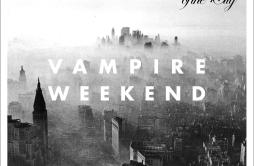 Step歌词 歌手Vampire Weekend-专辑Modern Vampires of the City-单曲《Step》LRC歌词下载