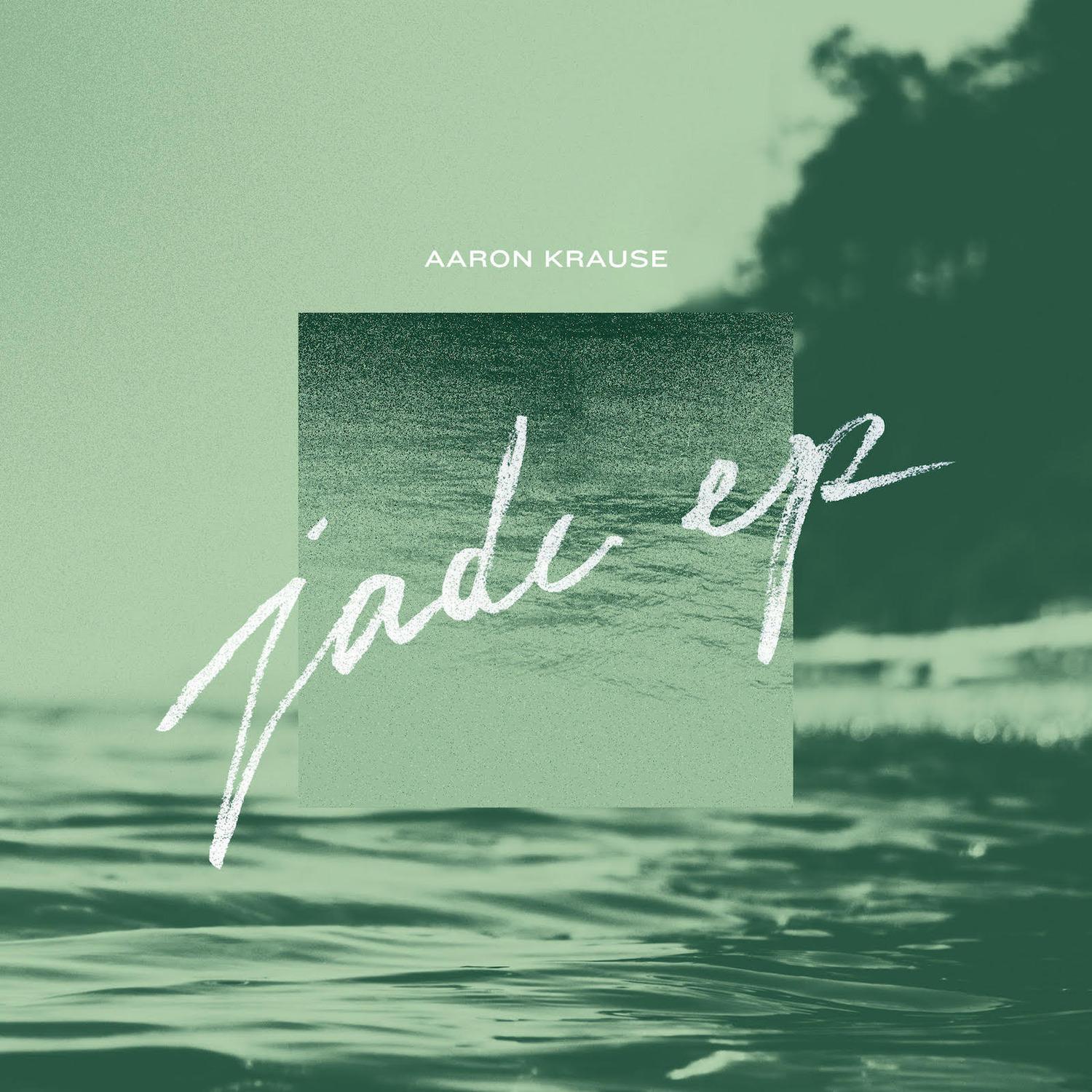 Jade歌词 歌手Aaron Krause-专辑Jade-单曲《Jade》LRC歌词下载