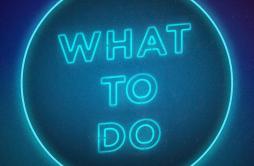 What To Do歌词 歌手Rotimi-专辑What To Do-单曲《What To Do》LRC歌词下载