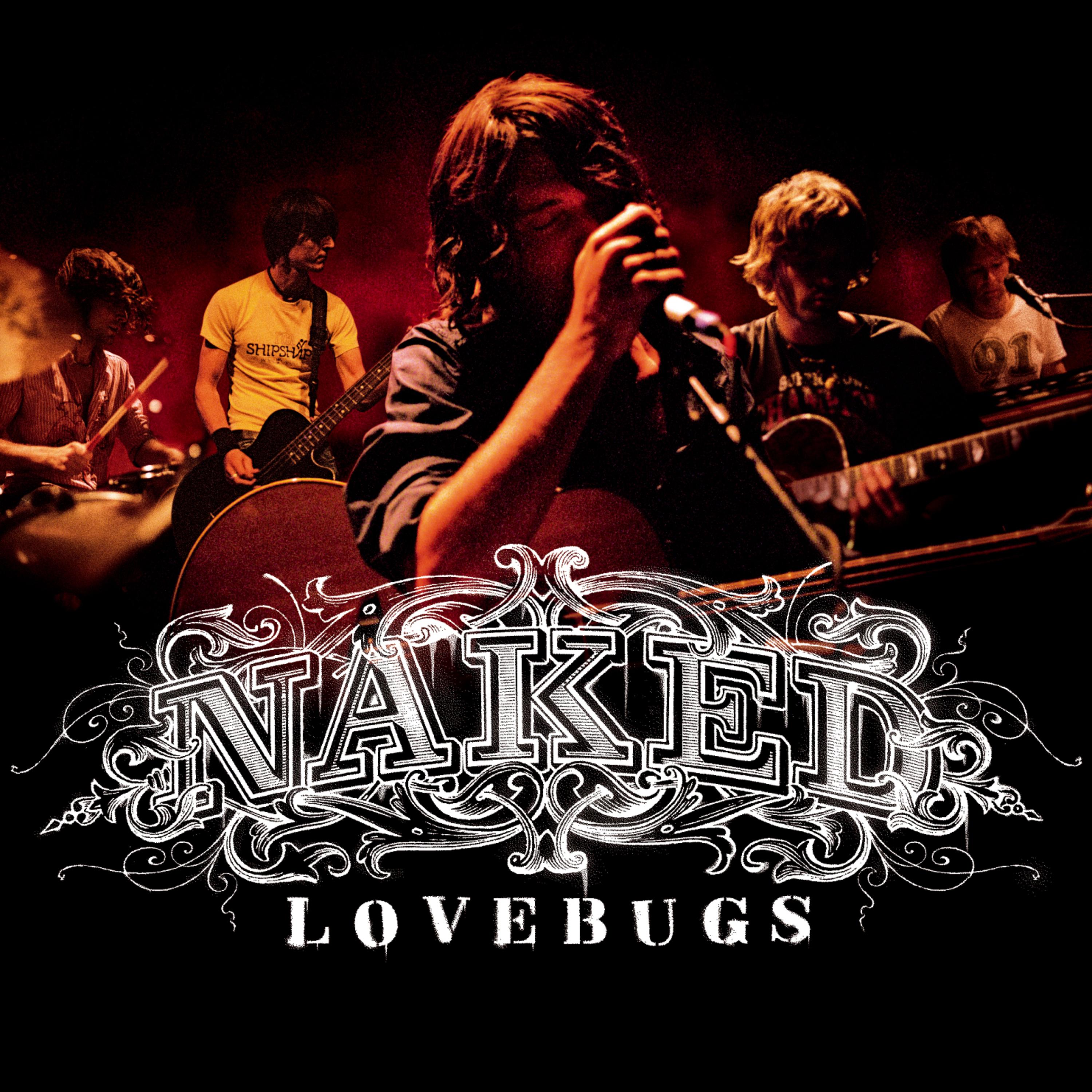 Everybody Knows I Love You (Unplugged)歌词 歌手Lovebugs-专辑Naked-单曲《Everybody Knows I Love You (Unplugged)》LRC歌词下载