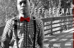 If You Wonder歌词 歌手Jeff Bernat-专辑The Gentleman Approach-单曲《If You Wonder》LRC歌词下载